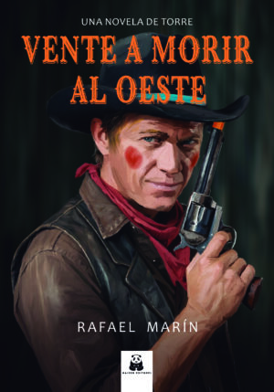 Vente a morir al oeste